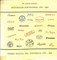 Biblioteca Filatelica - Italia - Timbri Postali Del Sudtirolo 1770/1850 - A. Zoppelli - Ed. 1976 - Otros & Sin Clasificación