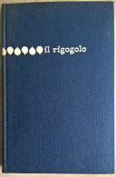 Il Rigogolo - Ludovico Dentice - La Doppia Indagine - Rizzoli 1968 - Novelle, Racconti