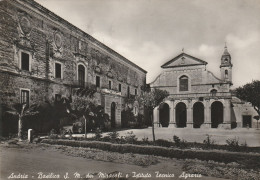 ANDRIA - Basilica S.M.dei Miracoli E Istituto Tecnico Agrario - Andria