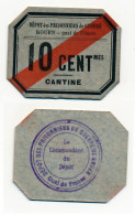 1918-1918 // P.O.W. // DEPÔT DE ROUEN // QUAI DE FRANCE // Bon De Dix Centimes - Sonstige & Ohne Zuordnung