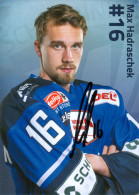 Autogramm Eishockey AK Maximilian Max Hadraschek Schwenninger Wild Wings 19-20 Sonthofen Ravensburg Kaufbeuren - Sports D'hiver