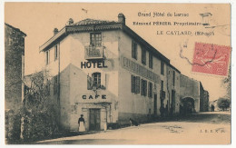 CPA - LE CAYLARD (Hérault) - Grand Hôtel Du Larzac, Edmond Périer, Propriétaire - Autres & Non Classés