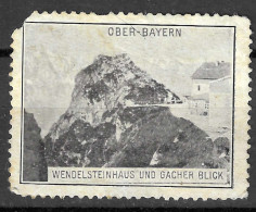 Reklamemarke  GERMANY Cinderella Vignette Reklamemarke WENDELSTEINHAUS UND GACHER BLICK  OBER-BAYERN - Erinnofilia