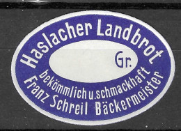 Reklamemarke  GERMANY Cinderella Vignette Reklamemarke HASLACHER LANDBROT FRANZ SCHREIL BACKERMEISTER  (Bad Tölz) - Erinnofilia