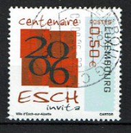 Luxembourg 2006 - YT 1658 - Centenaire D'Esch, Esch Centenary - Usados
