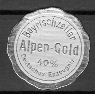 GERMANY Cinderella Vignette Reklamemarke  BAYRISCHZELLER Alpen-gold DEUTSCHES Erzeugnis  (Bad Tölz) - Erinnofilia