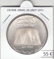 CR1948 MONEDA ISRAEL 10 LIROT 1971 PLATA - Israel