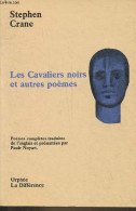 Les Cavaliers Noirs Et Autres Poèmes - édition Bilingue - Collection Orphée. - Crane Stephen - 1993 - Altri & Non Classificati