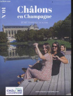Chalons En Champagne N°01 - Balades, Decouvertes, Art De Vivre- 3 Photographes Amateurs Et Amoureux De Chalons- Paradis - Champagne - Ardenne
