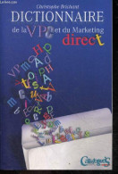 Dictionnaire De La VPC Et Du Marketing Direct - Christophe Brichant - 2001 - Comptabilité/Gestion