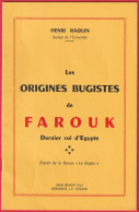 Origines Bugistes De ''Farouk'' Dernier Roi D'Egypte De Henri Raquin - Rhône-Alpes