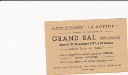 Société De Gymnastique La Royenne, Roye Somme, Invitation à Un Grand Bal Novembre 1957, Georges Jouvin Et Son Orchestre - Tickets D'entrée