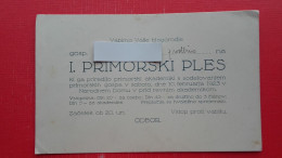 Ljubljana.Narodni Dom.Vabilo Na I.primorski Ples - Altri & Non Classificati