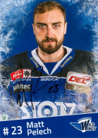 Autogramm Eishockey Matt Pelech Schwenninger Wild Wings 15-16 SERC EC Graz 99ers Villacher SV VSV Villingen-Schwenningen - Sports D'hiver