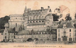FRANCE - Amboise - Le Château Sur La Loire - Façade Nord - Carte Postale Ancienne - Amboise