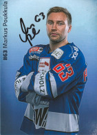 Autogramm Eishockey Markus Poukkula Schwenninger Wild Wings 18-19 Espoo HCB Bolzano Foes Grenoble Villingen-Schwenningen - Sports D'hiver