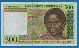 MADAGASCAR 500 FRANCS ND (1994) # A60059591 P# 75a - Madagascar