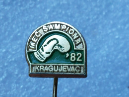 Badge Z-52-1 - BOX, BOXE, BOXING , MEC SAMPIONA 1982, KRAGUJEVAC, SERBIA - Pugilato