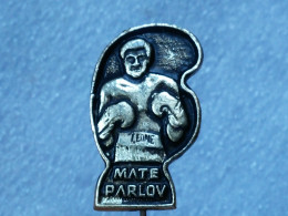 Badge Z-52-1 - BOX, BOXE, BOXING MATE PARLOV, YUGOSLAVIA - Boxen