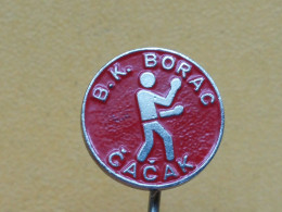 Badge Z-52-1 - BOX, BOXE, BOXING CLUB BORAC CACAK, SERBIA - Pugilato