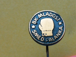 Badge Z-52-2 - BOX, BOXE CLUB MLADOST SMEDEREVSKA PALANKA, SERBIA - Boxe