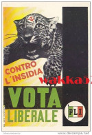 $3-2176- Partito Liberale Italiano PLI - Contro L'insidia (comunista) Vota Liberale - F.g. Non Viaggiata - Political Parties & Elections