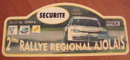 Plaque De Rallye 2° RALLYE AJOLAIS 2004 Sport Automobile 88 Val D'Ajol  - Placas De Rally