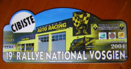 Plaque De Rallye 19 ° RALLYE NATIONAL VOSGIEN 2004  Sport Automobile  88 Vosges - Rally-affiches