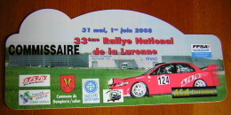 Plaque De Rallye 33 ° RALLYE NATIONAL DE LA LURONNE  2008 Auto Sport 70 - Rallye (Rally) Plates