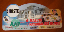 Plaque De Rallye  6 ° RALLYE NATIONAL DES IMAGES   2004   Sport Automobile  88 Vosges - Rallye (Rally) Plates