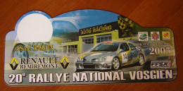 Plaque De Rallye  20 ° RALLYE NATIONAL VOSGIEN  2005   Sport Automobile  88 Vosges - Plaques De Rallye