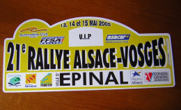 Plaque De Rallye  21° RALLYE ALSACE VOSGES  2005 Epinal Auto Course - Targhe Rallye