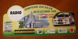 Plaque De Rallye  27 ° RALLYE DE LA HAUTE SAONE  2006   Sport Automobile Dampierre Sur Salon - Placas De Rally