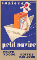 Tapioca PETIT NAVIRE  * CPA Publicitaire Ancienne Illustrateur GADOUD Gadoud * Alimentation - Advertising