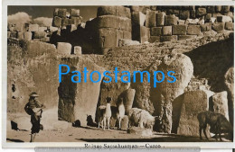 219021 PERU CUZCO RUINS RUINAS SACSAHUAMAN POSTAL POSTCARD - Pérou