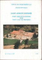 Saint Jean De Guarguier / Vingt Siecles D'histoire D'un Haut Lieu De Provence - Ohne Zuordnung