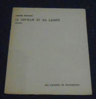 Le Mineur Et Sa Lampe - Auteurs Français
