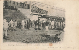 Les Ponts De Cé * Catastrophe Ferroviaire Du 4 Août 1907 * Arrivée Du 6ème Régiment Du Génie * Ligne Chemin Fer - Les Ponts De Ce