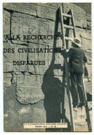 Documentation Française Illustrée Juillet 1951.A La Recherche Des Civilisations Disparues. - Toerisme En Regio's