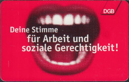 GERMANY S07/98 - DGB - Deine Stimme Für Arbeit Und Soziale Gerechtigkeit - Mund - S-Series : Guichets Publicité De Tiers