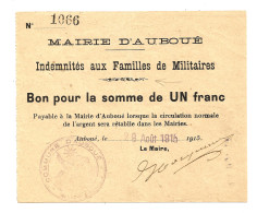 1914-1918 // Ville D'AUBOUE (Meurthe Et Moselle 54) // Indemnités Aux Familles De Militaires // Un Franc - Bons & Nécessité