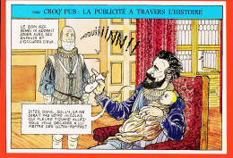 16413 / CROQ PUB Publicité à Travers L' Histoire HENRI IV Couches ULTRA-POMPAS Par David PRUDHOMME Angoulême 1985-86 - Comics