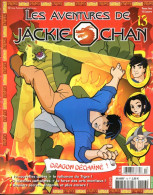 LES AVENTURES DE JACKIE CHAN N° 13 Dragon Déchainé  Mangas - Tijdschriften
