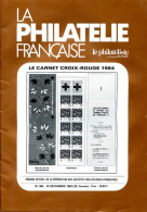 LA PHILATELIE FRANCAISE N° 366 Décembre 1984 Le Philateliste - Französisch (ab 1941)