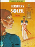 Les Héritiers Du Soleil  8 Illusion EO BE Glénat 03/1996 Convard Bihel (BI9) - Héritiers Du Soleil, Les