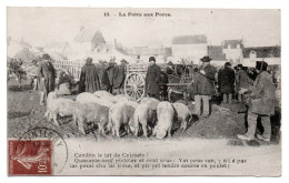 MORVAN La Foire Aux Porcs N° 13 Edit Hirondelle 1918 - Combin Le Lot De Coissots ? Carrioles Anes - Marchands En Biaude - Kermissen