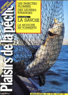 PLAISIRS DE LA PECHE N° 230 De 1984 La Savoie Mouche Torrents Leurres Etranges - Hunting & Fishing