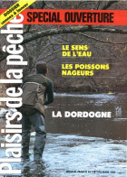 PLAISIRS DE LA PECHE N° 215 De 1983  La Dordogne - Jagen En Vissen