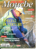 PECHE MOUCHE N° 11  1999  Revue  Pecheurs - Hunting & Fishing