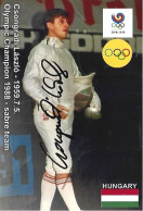 HUNGARY - ORIG.AUTOGRAPH - CSONGRÁDI LÁSZLÓ - OLYMPIC CHAMPION - SABRE TEAM - FENCING - 1988 SEOUL - Sportspeople